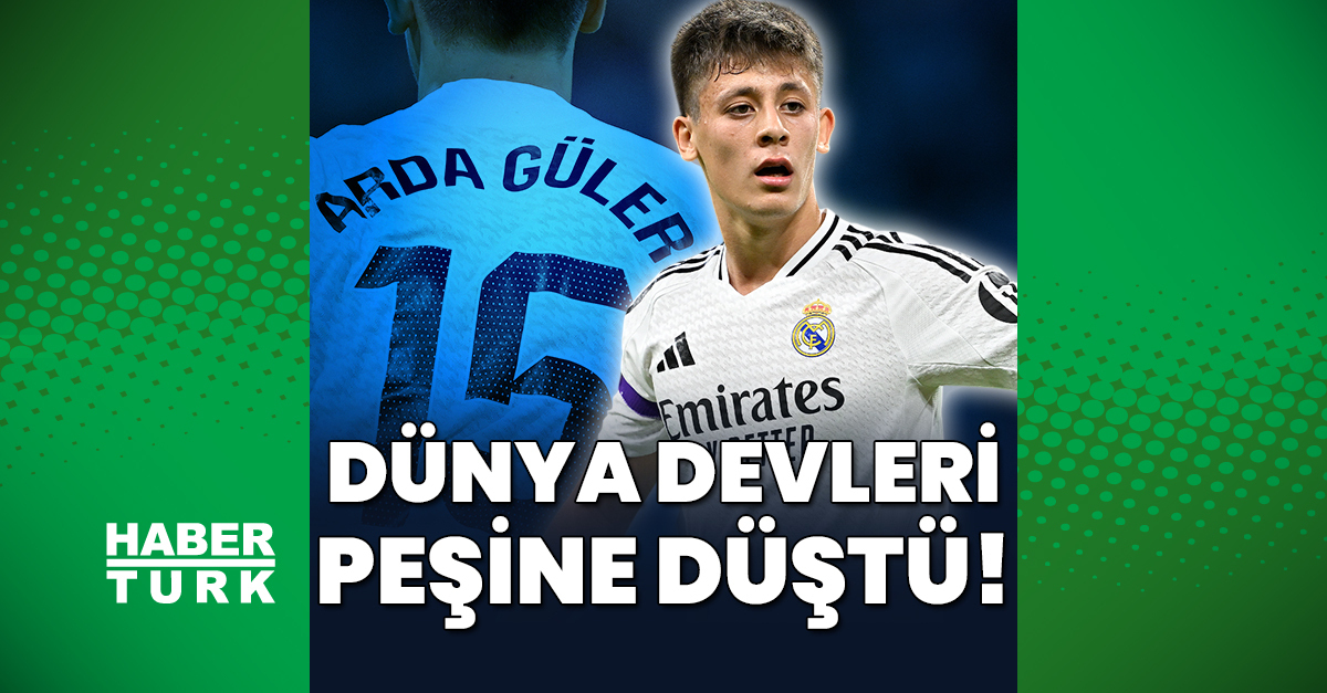 Arda Güler’e dev talip!